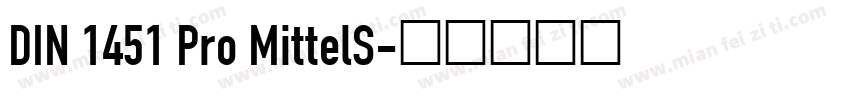DIN 1451 Pro MittelS字体转换